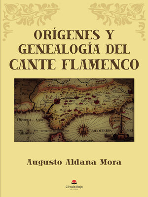 cover image of Orígenes y genealogía del cante flamenco